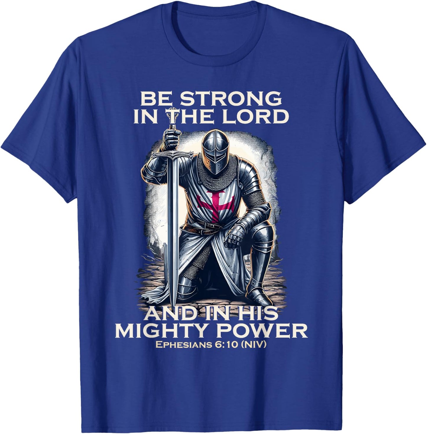 Templar Praying Knight Christian Bible Verse Saying Lord T-Shirt - T-Shirt | Royal