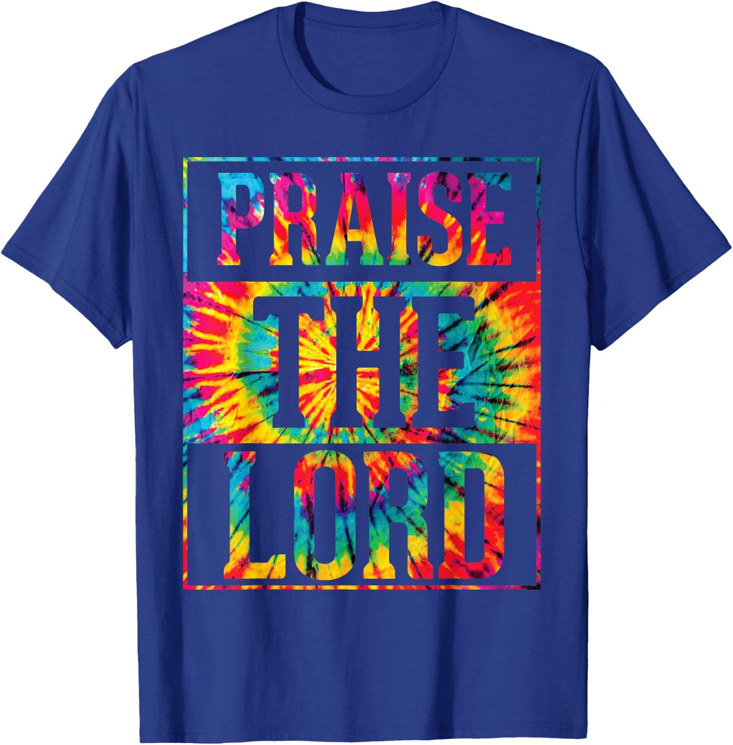 Praise The Lord Christian Faith Tie Dye Cute Christianity T-Shirt - T-Shirt | Royal