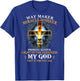 Way Maker Miracle Worker Promise Keeper T-Shirt - T-Shirt | Royal
