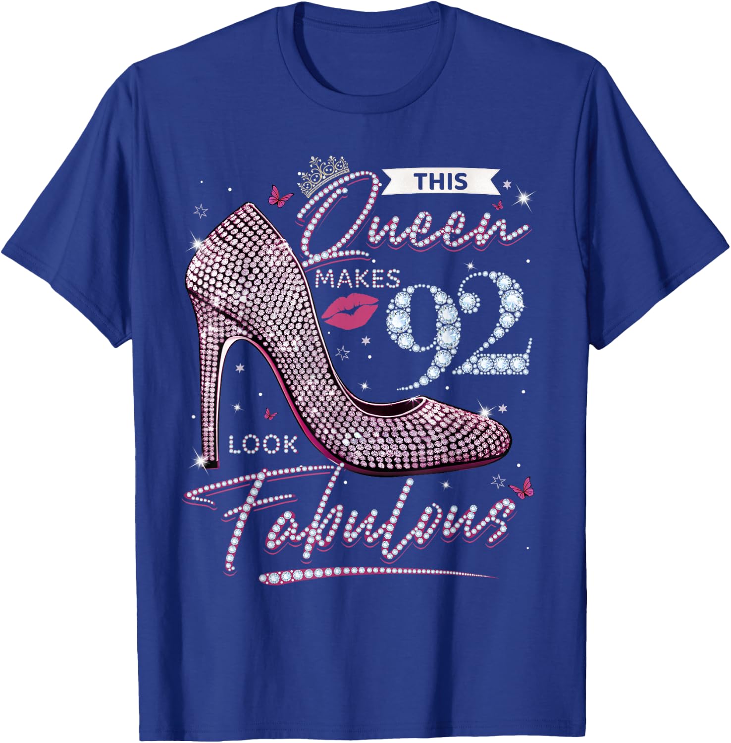 This Queen Makes 92 Looks Fabulous Shirt 92nd Birthday Women T-Shirt - T-Shirt | Royal