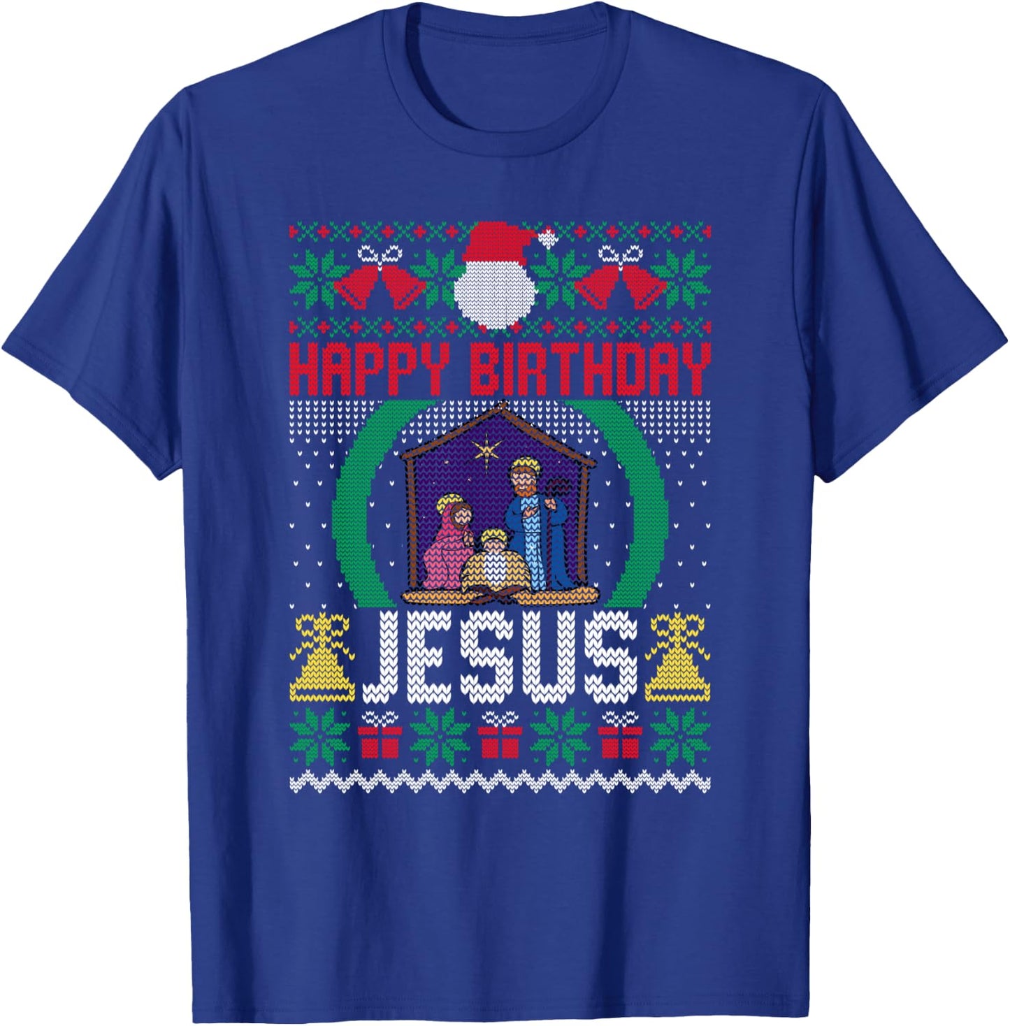 Funny Ugly Christmas Sweaters Happy Birthday Jesus Christian T-Shirt - T-Shirt | Royal