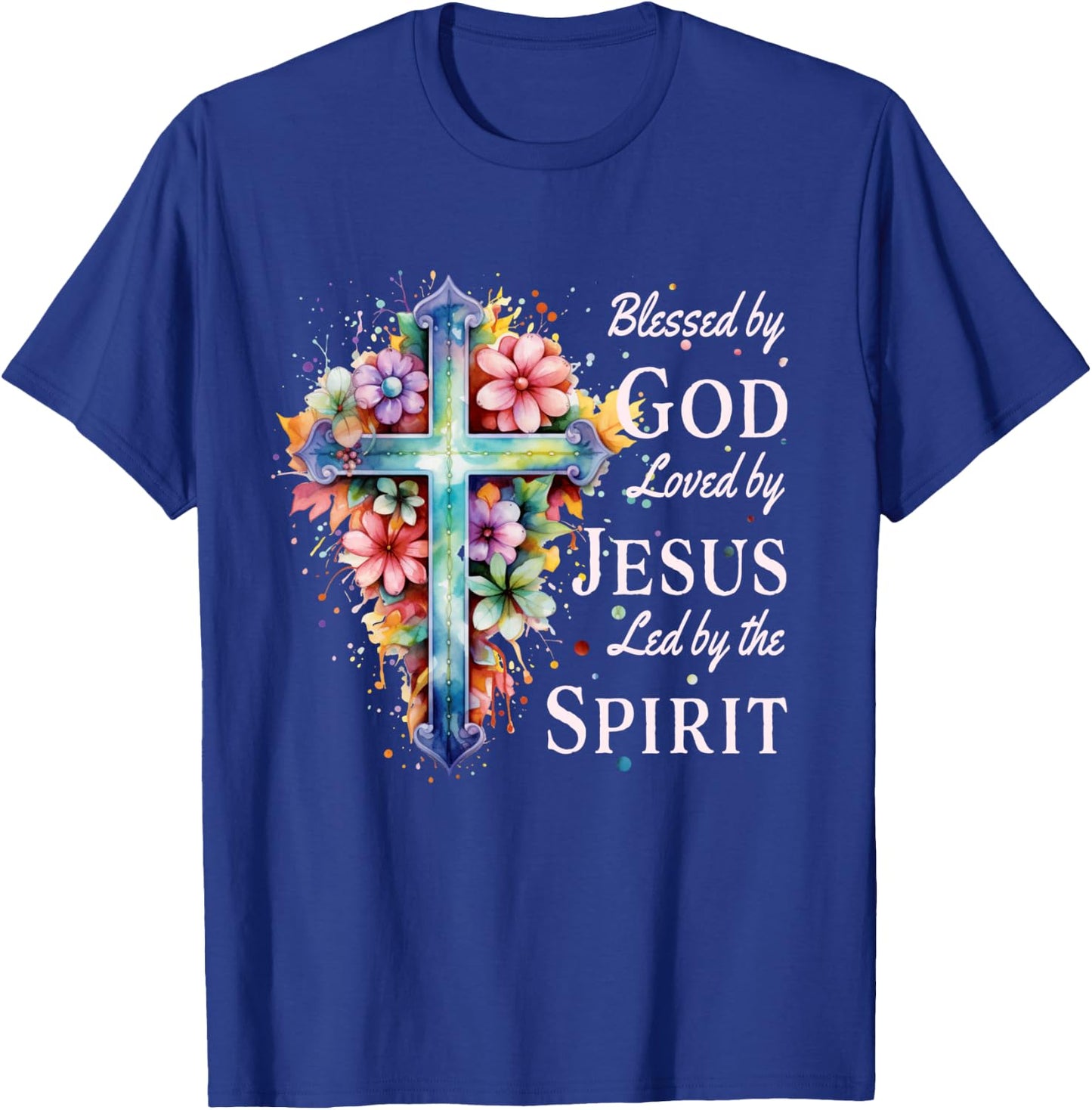 Blessed by God Loved by Jesus Floral Cross Christian T-Shirt - T-Shirt | Royal