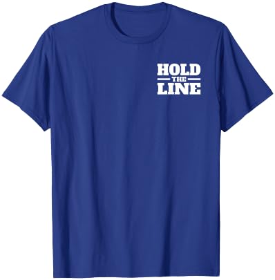 Hold the Line T-Shirt - T-Shirt | Royal