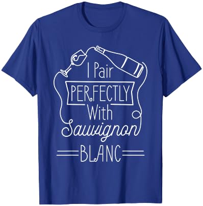 White Wine Sauvignon Blanc Wine Drinker Wine Tester Wine T-Shirt - T-Shirt | Royal