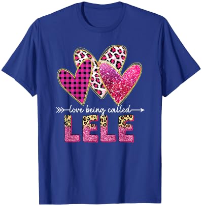 I Love Being Called Lele Grandma Valentine Mothers day T-Shirt - T-Shirt | Royal