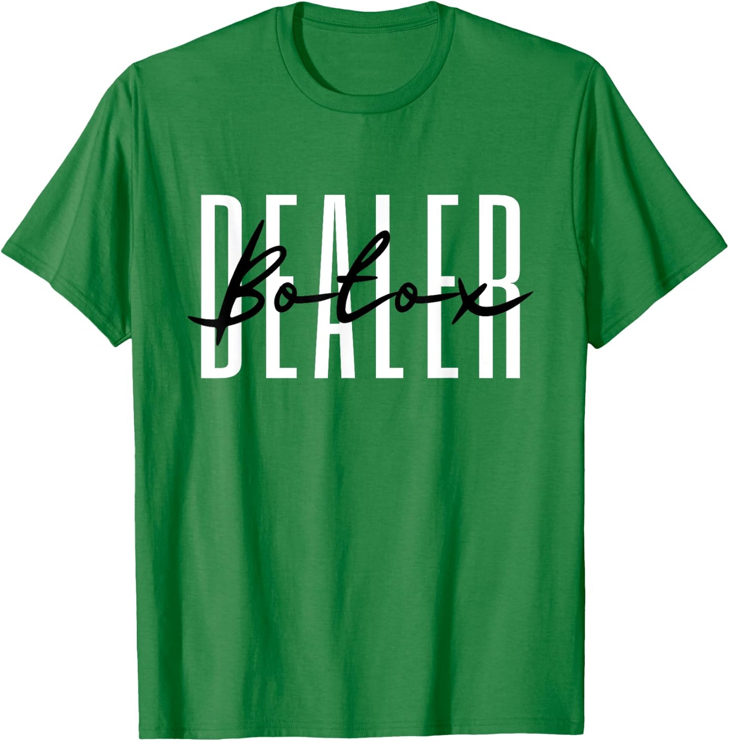 Botox Dealer Syringe Cosmetic Aesthetic Nurse Cosmetic T-Shirt - T-Shirt | Irish Green
