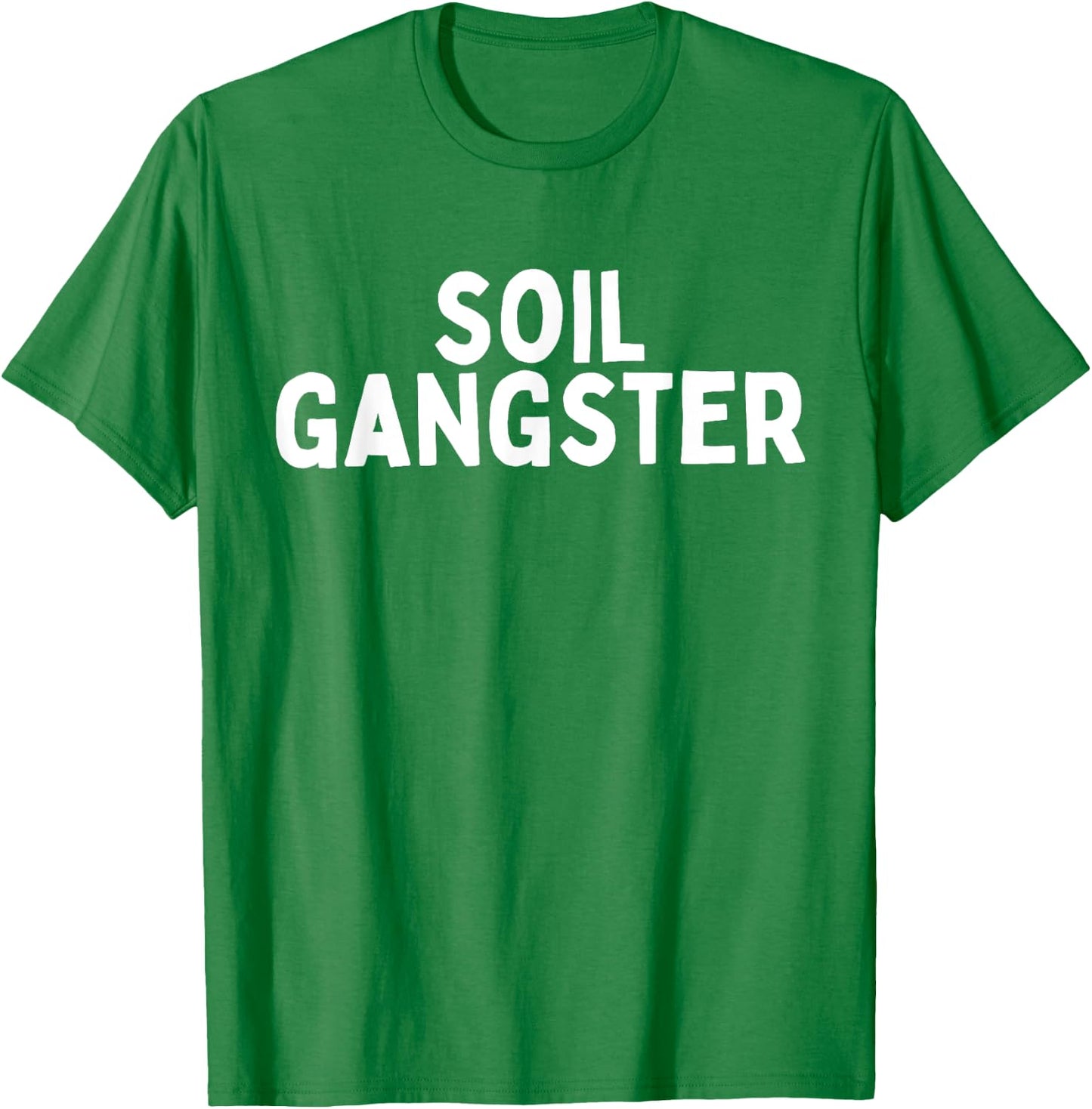 Soil Gangster T-Shirt - T-Shirt | Irish Green