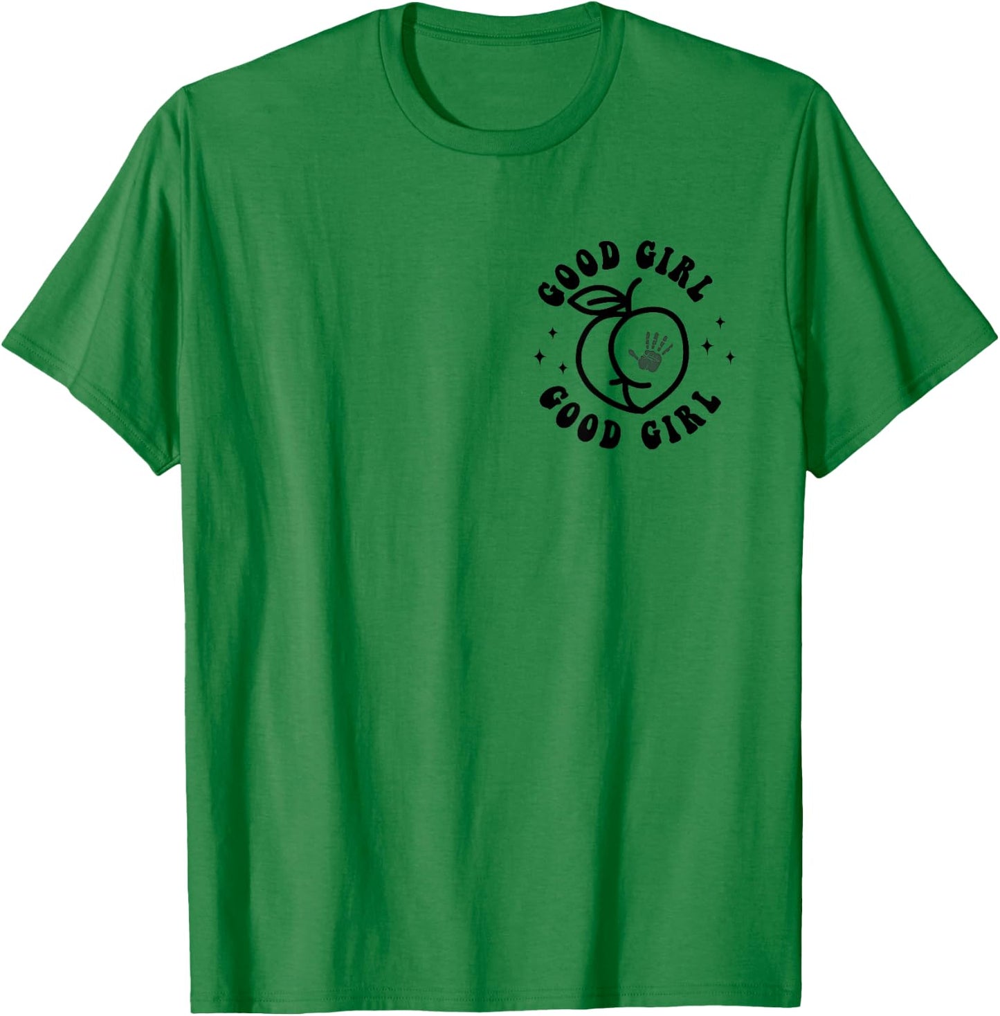 Spank Me It's The Only Way I Learn Funny Sarcastic Humor T-Shirt - T-Shirt | Irish Green