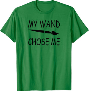 My Wand Chose Me - FUNNY Artist & Art Teacher Painting Women Kids T-Shirt - T-Shirt | Irish Green