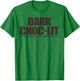 Dak Choc-Lit 100% Melanin T-Shirt - T-Shirt | Irish Green
