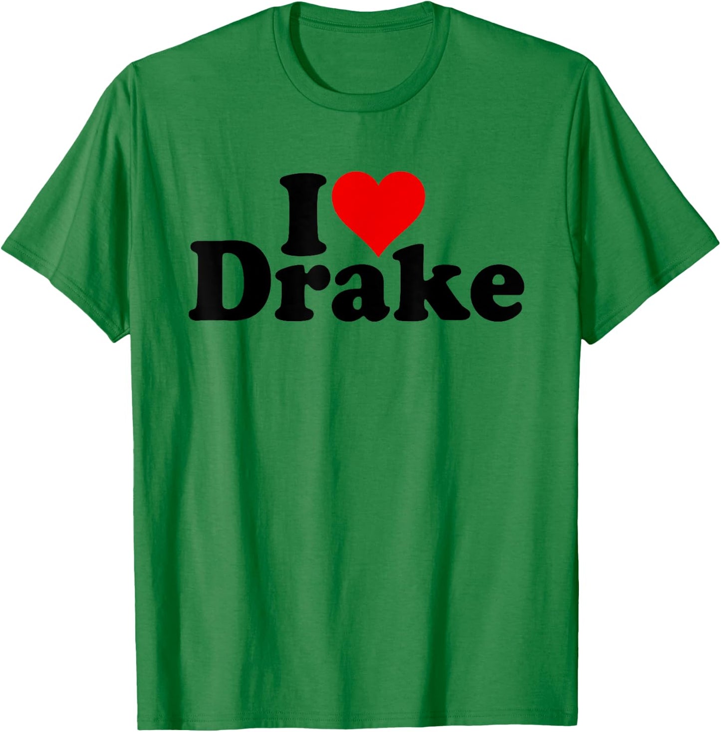 I Love Heart Drake T-Shirt - T-Shirt | Irish Green
