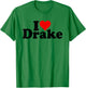 I Love Heart Drake T-Shirt - T-Shirt | Irish Green