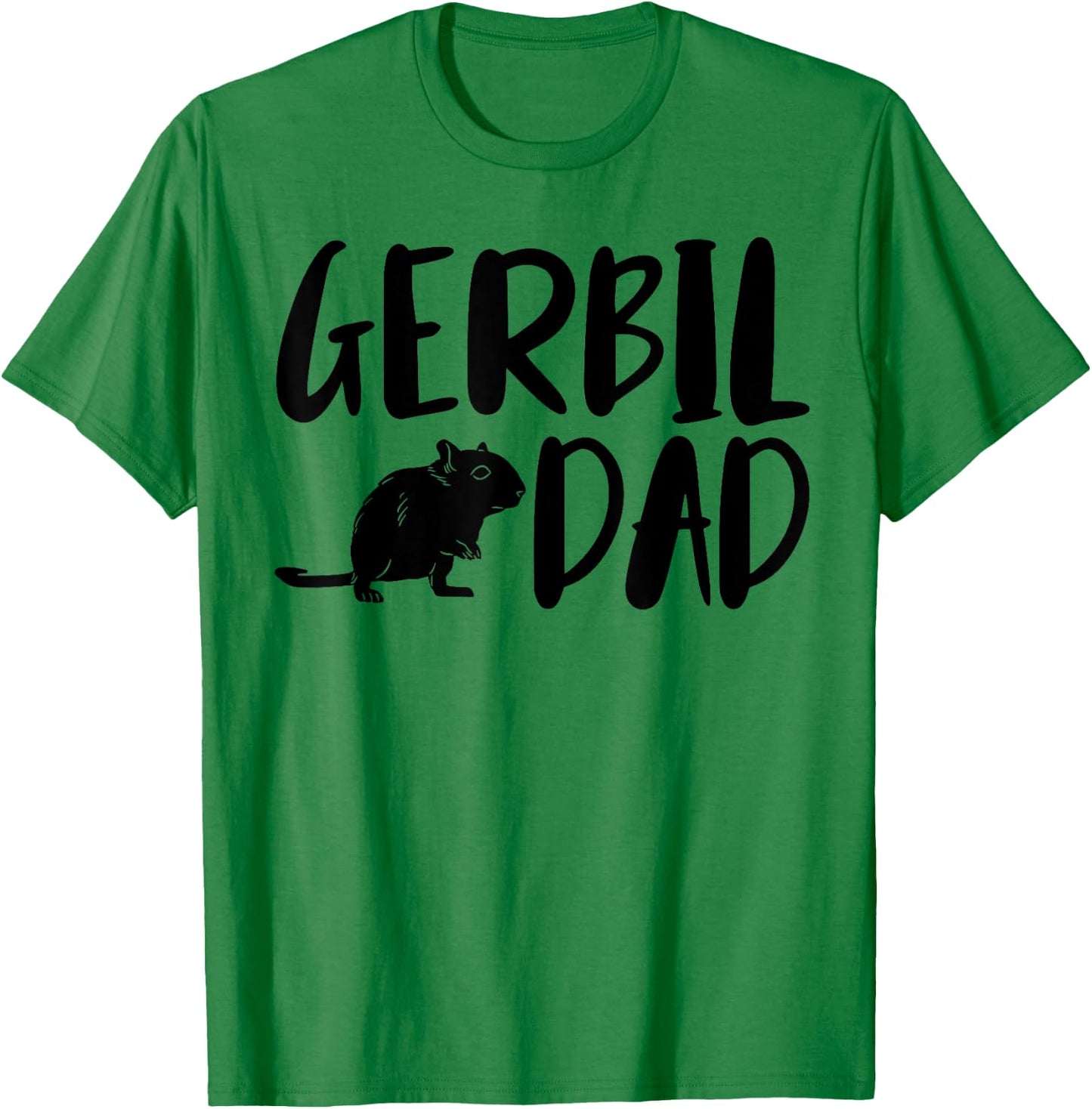 Gerbil Dad Funny Gerbil Pet Lovers T-Shirt - T-Shirt | Irish Green