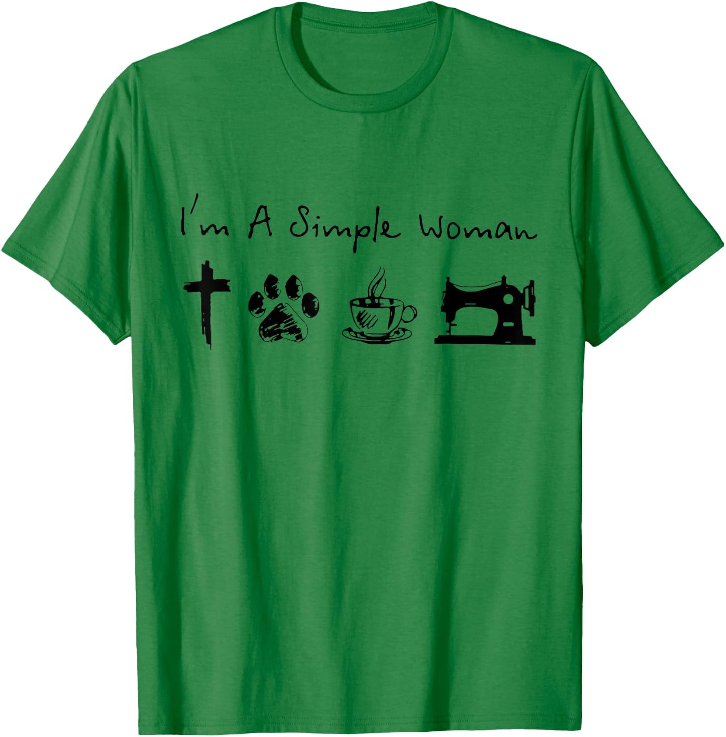 I'm A Simple Woman Jesus Dogs Cats Coffee Sewing Quilting T-Shirt - T-Shirt | Irish Green