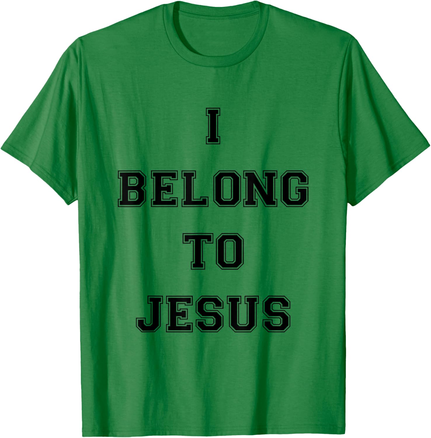 I Belong To Jesus Christian Gym Apparel Christian Dad T-Shirt - T-Shirt | Irish Green