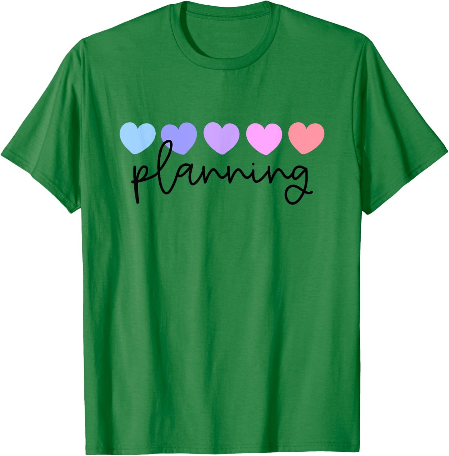 Planner or Planning Lover Heart Women Girls or Mom T-Shirt - T-Shirt | Irish Green