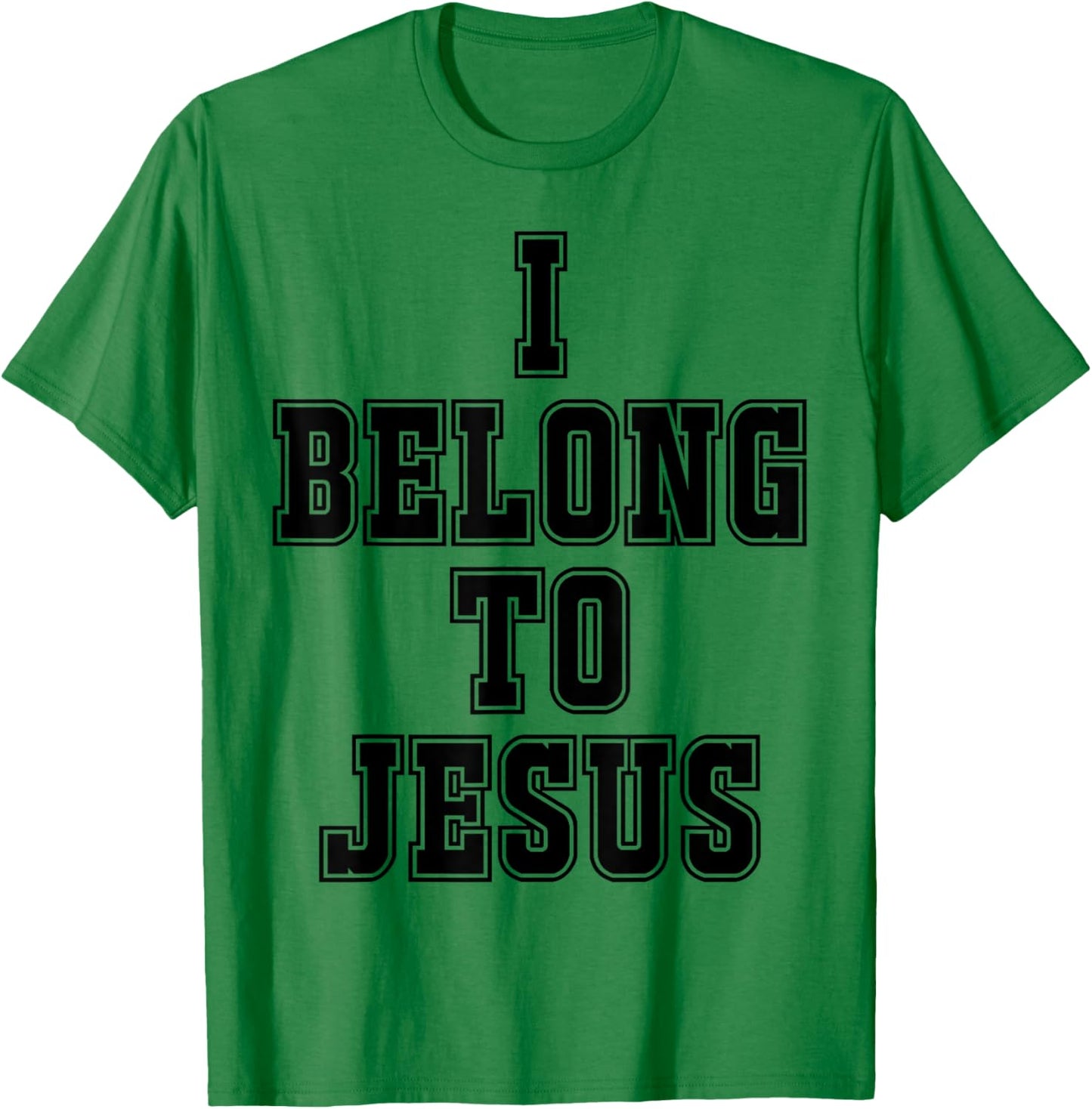 I Belong To Jesus Kaka - I Belong To Jesus T-Shirt - T-Shirt | Irish Green