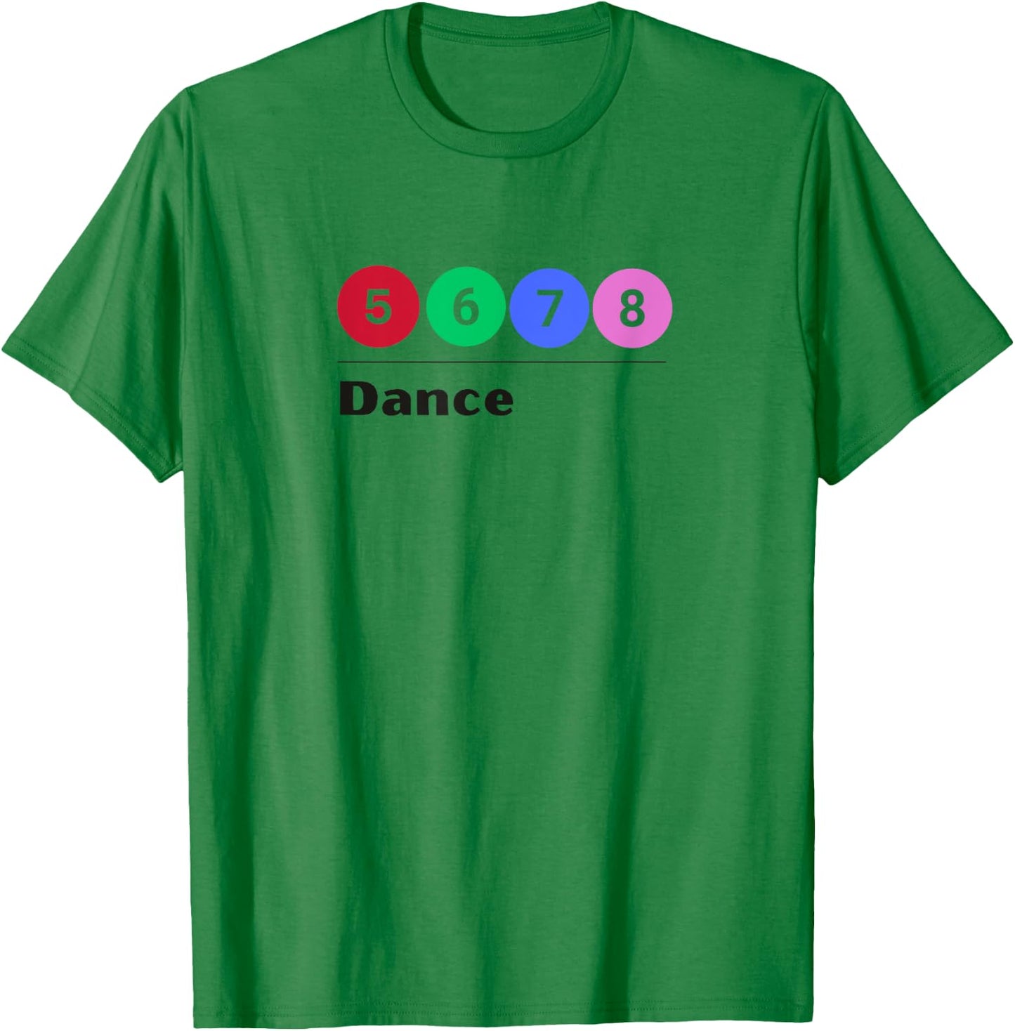 SUBWAY STYLE 5, 6, 7, 8, DANCE Ballet Dancer Numbers Graphic T-Shirt - T-Shirt | Irish Green
