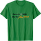 No High Like the Most High T-Shirt - T-Shirt | Irish Green