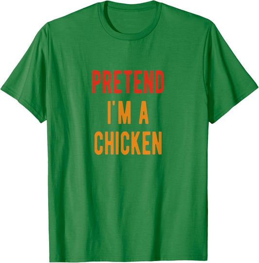 Chicken Costume Pretend i am a Chicken Halloween T-Shirt - T-Shirt | Irish Green