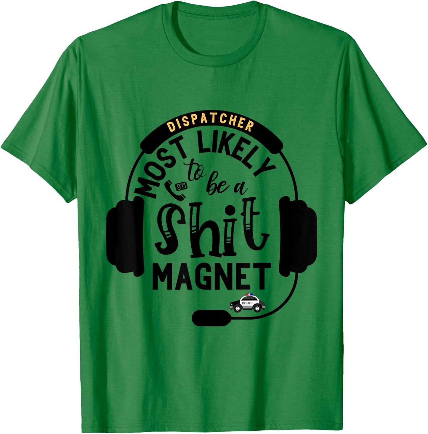 Funny 911 Dispatcher Gifts Police Dispatch Thin Gold Line T-Shirt - T-Shirt | Irish Green