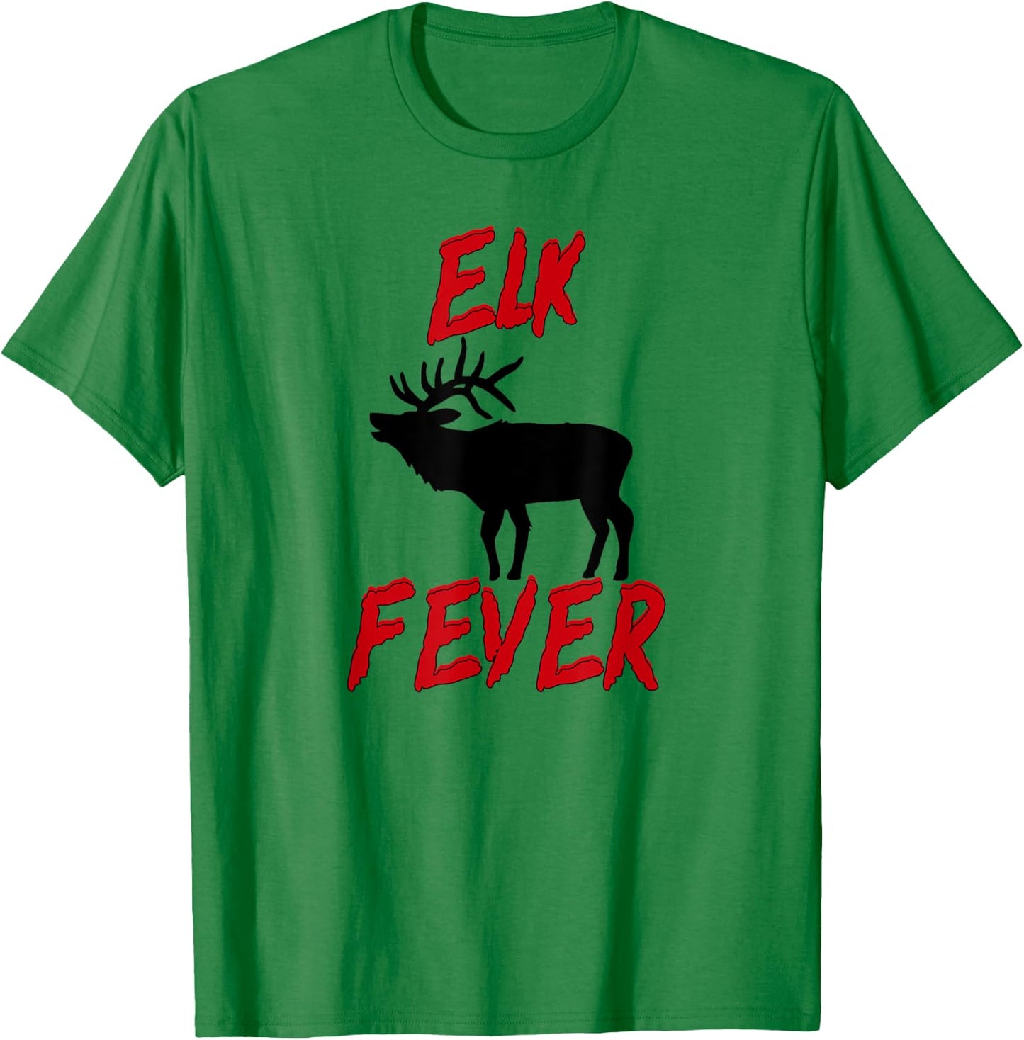 Elk Fever Hunter T-Shirt - T-Shirt | Irish Green