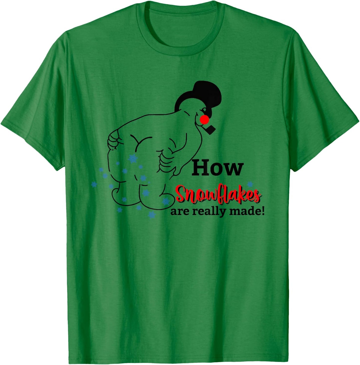 Funny Snowman How Snowflake Are Really Made Christmas Pajama T-Shirt - T-Shirt | Irish Green