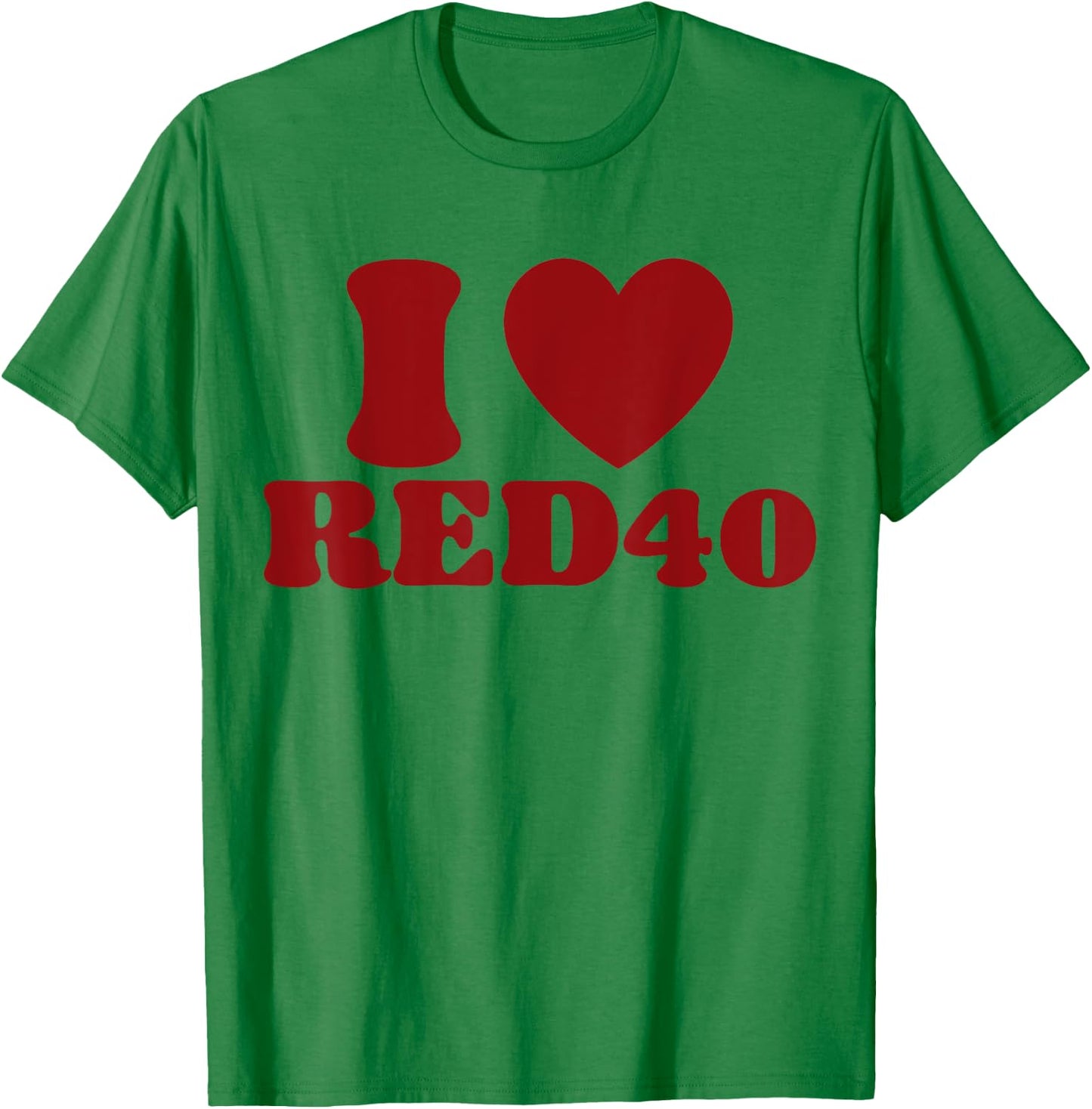 I Heart Red 40 T-Shirt - T-Shirt | Irish Green