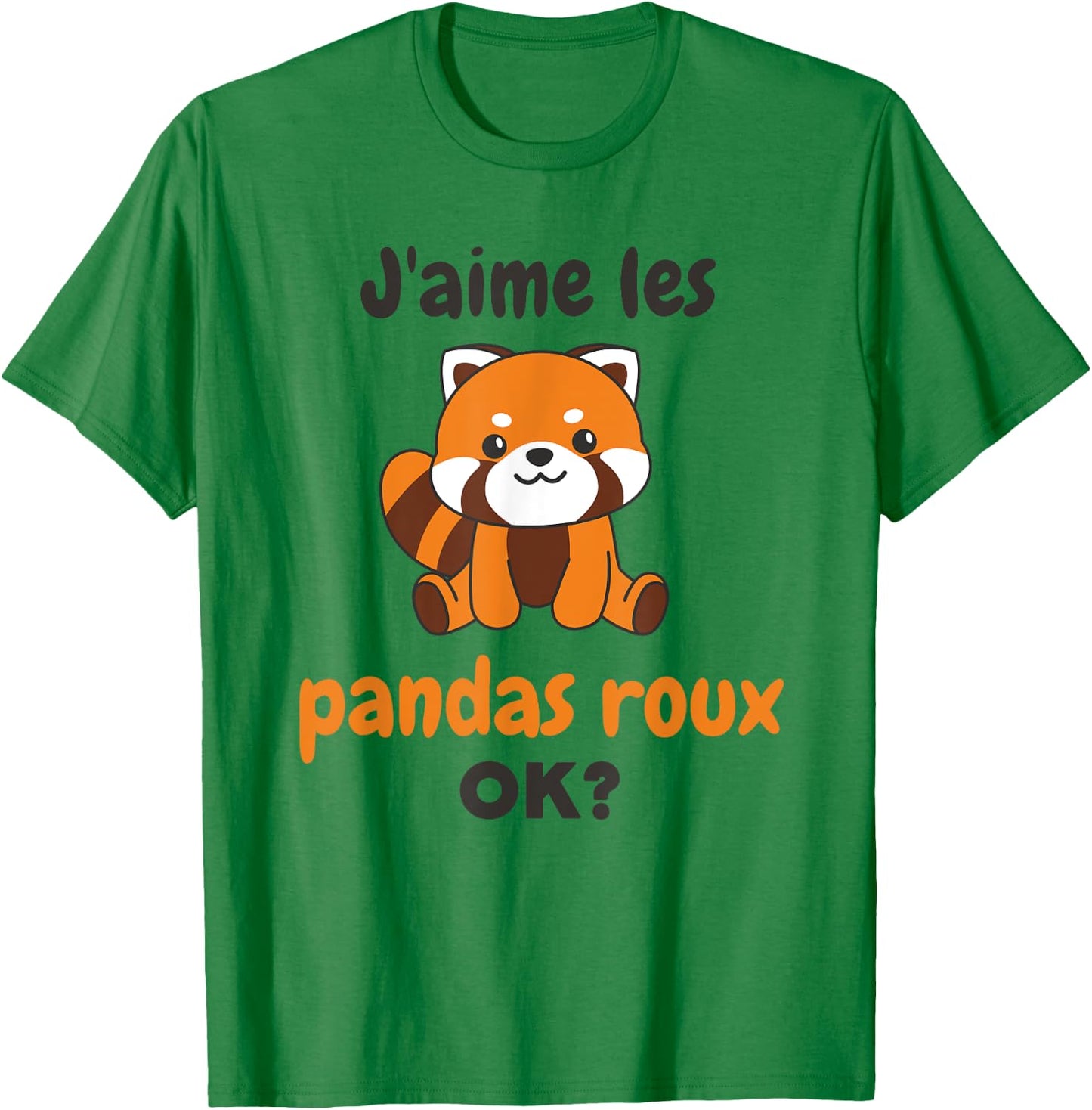 J'aime Les Pandas Roux Ok? Panda Roux Cute T-Shirt - T-Shirt | Irish Green