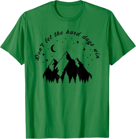 Don’t Let the Hard Days Win Bookish Bookworm Book Lover Gift T-Shirt - T-Shirt | Irish Green