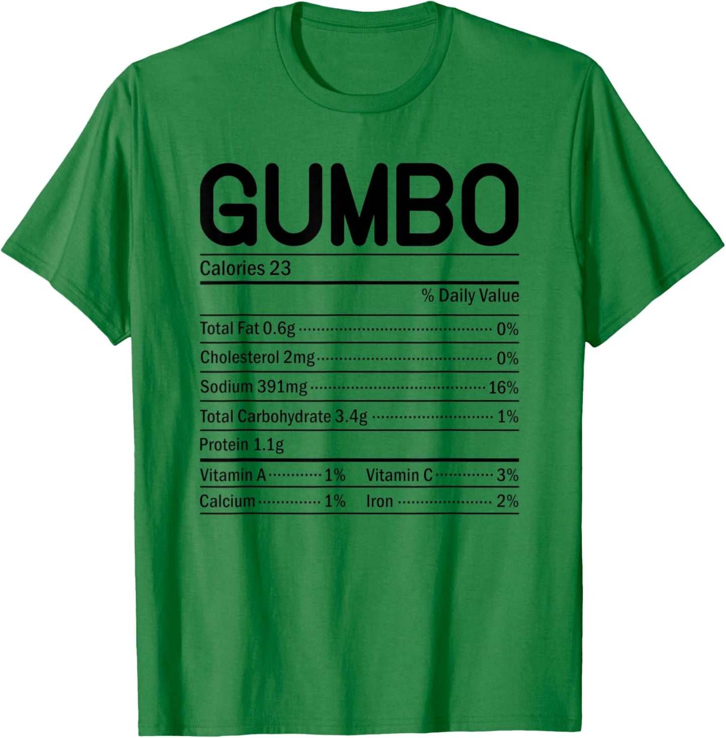Thanksgiving Christmas Food Facts Gumbo Nutrition T-Shirt - T-Shirt | Irish Green