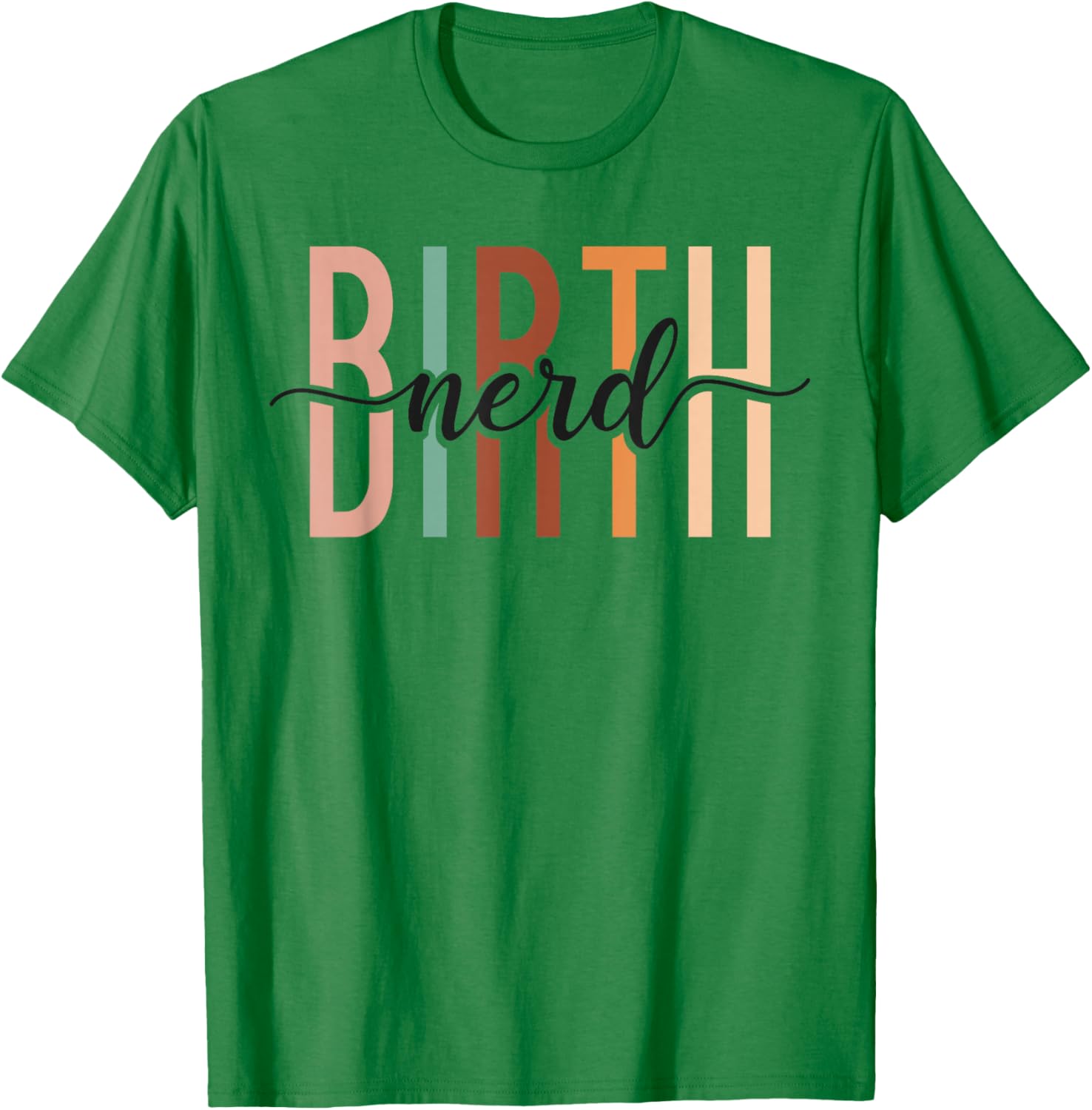 LD Labour And Delivery Nurse Midwife Birth Worker Doula T-Shirt - T-Shirt | Irish Green