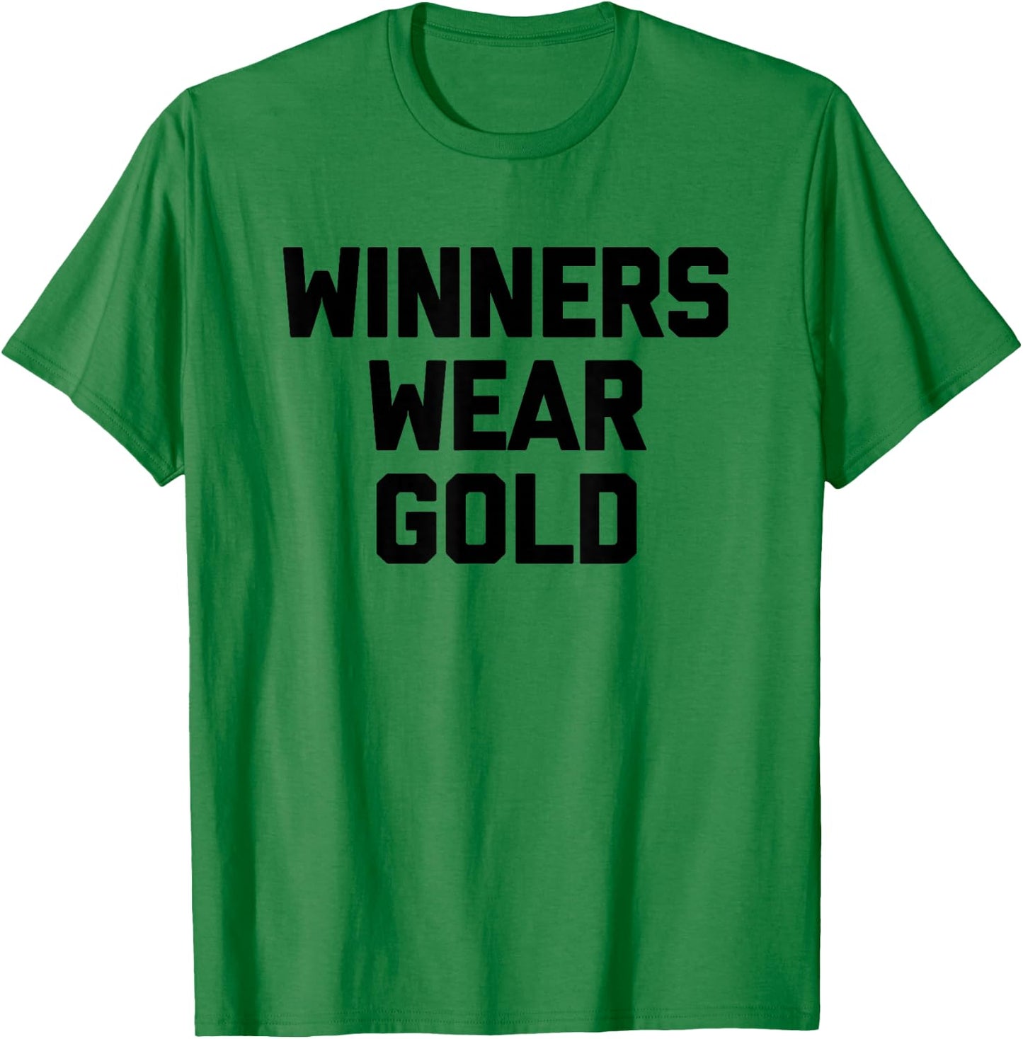 Winners Wear Gold - Funny Sports Team Spirit Gold Sports T-Shirt - T-Shirt | Irish Green