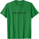 Café Por Favor Coffee Please Spanish Language Spain Mexico T-Shirt - T-Shirt | Irish Green