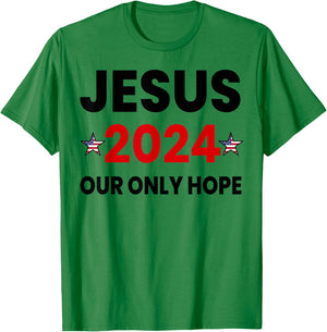 Retro Faith Jesus 2024 Our Only Hope T-Shirt - T-Shirt | Irish Green
