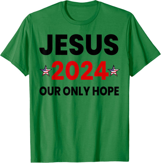 Retro Faith Jesus 2024 Our Only Hope T-Shirt - T-Shirt | Irish Green