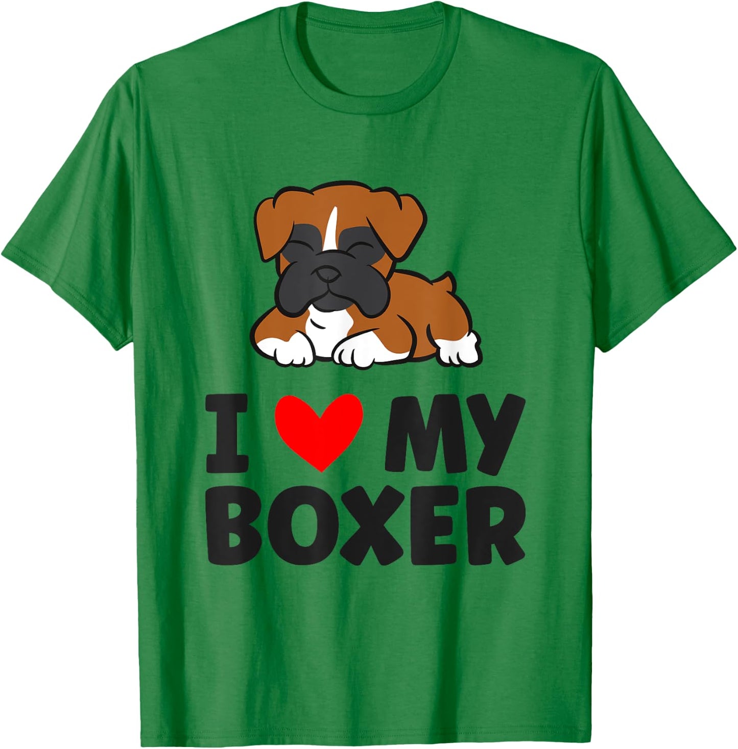 Boxer Dog I Love My Boxer Women Girls Kids T-Shirt - T-Shirt | Irish Green