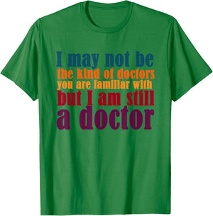 Noether Sym I Am A Doctor, Funny PhD Doctorate T-Shirt - T-Shirt | Irish Green