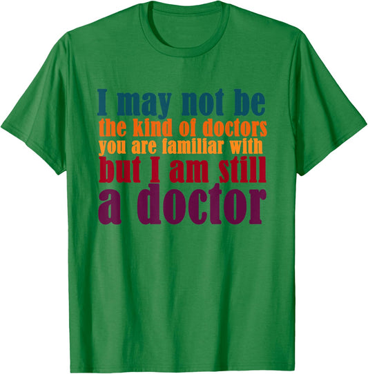 Noether Sym I Am A Doctor, Funny PhD Doctorate T-Shirt - T-Shirt | Irish Green
