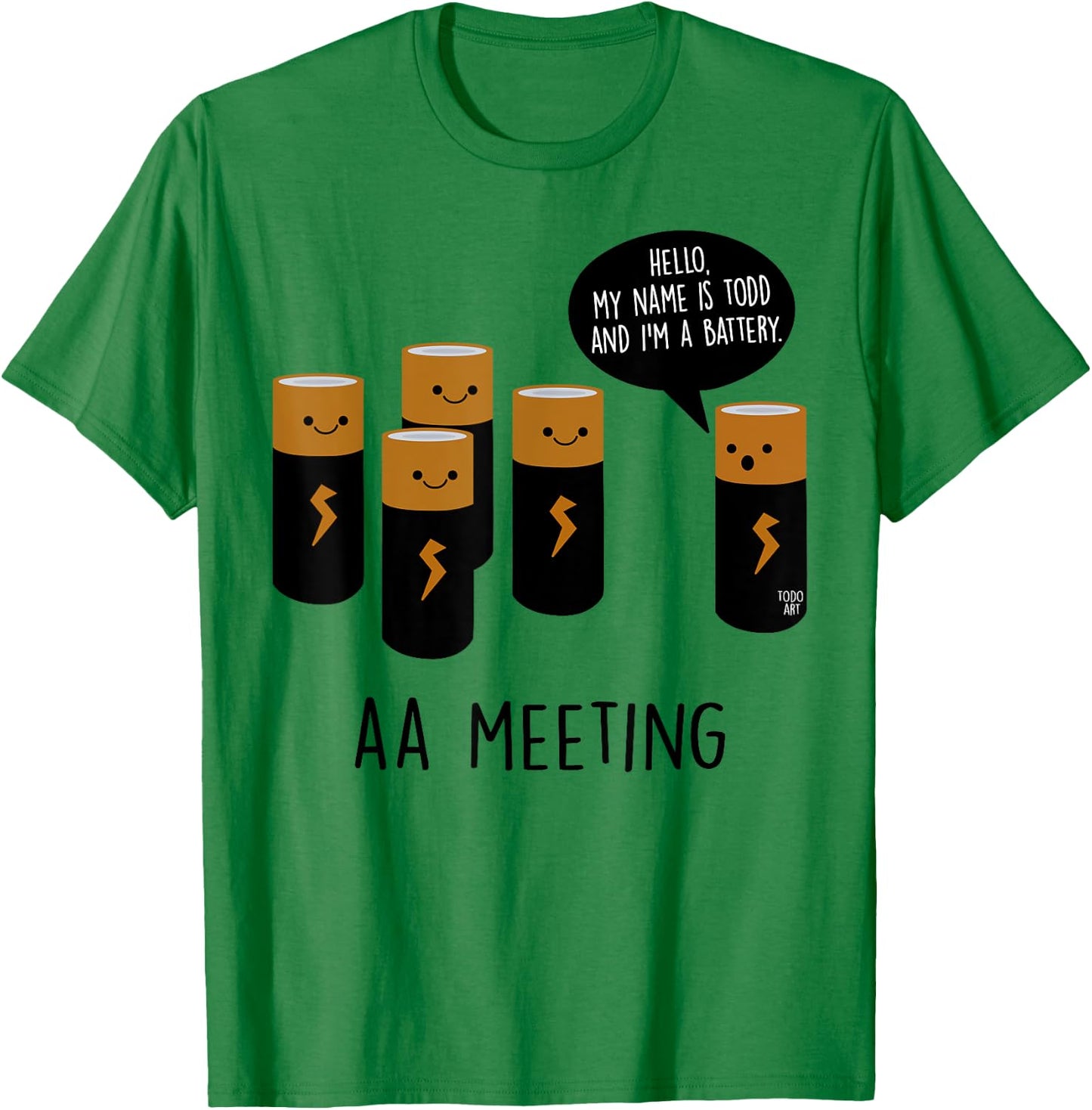 Funny Cool AA Meeting. Hi! My Name Is Todd And I'm A Battery T-Shirt - T-Shirt | Irish Green