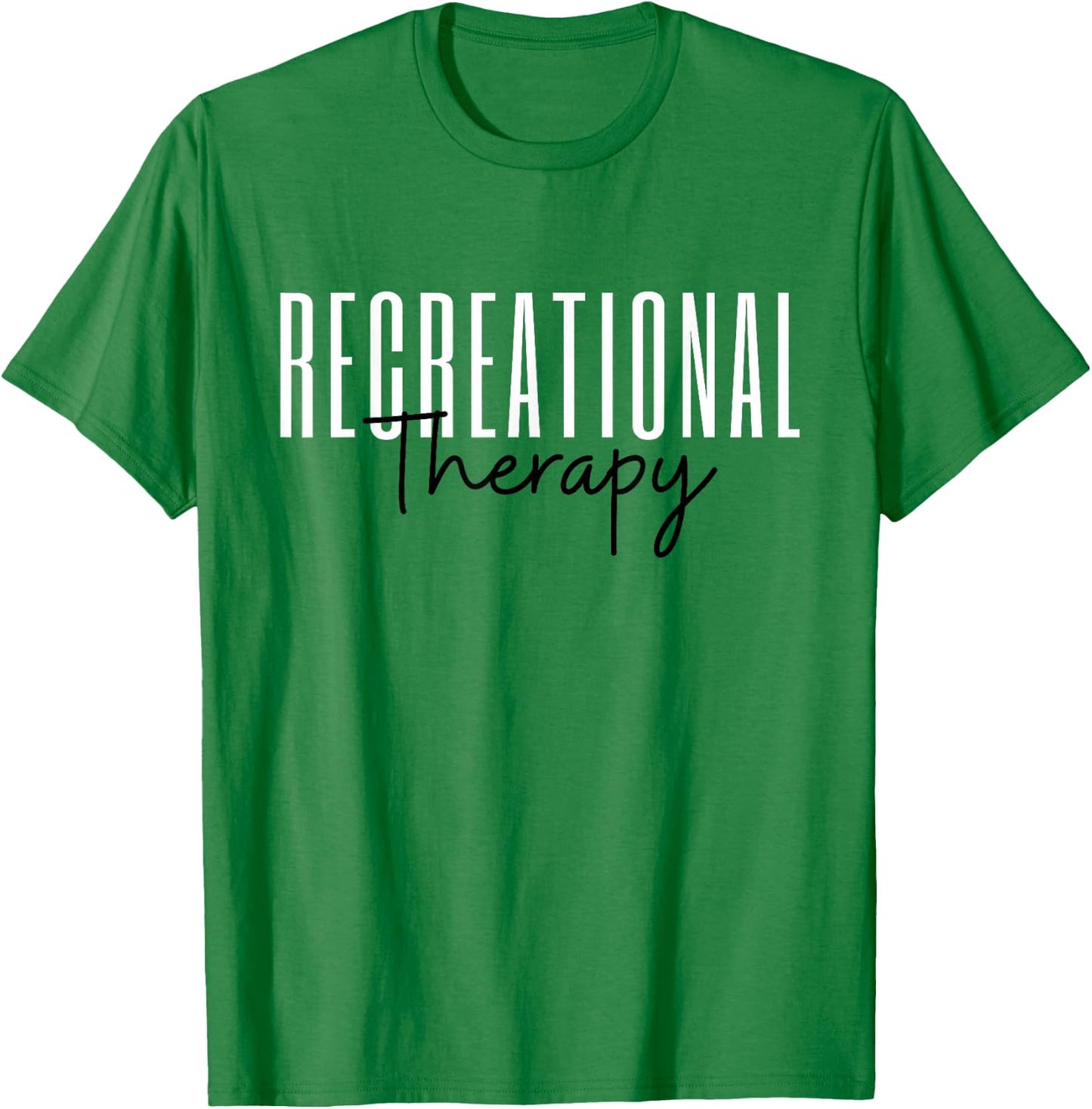 Recreational Therapy RT Month Recreational Therapist T-Shirt - T-Shirt | Irish Green