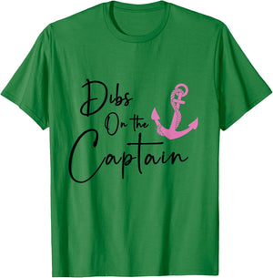 Dibs on the Captain T-Shirt - T-Shirt | Irish Green