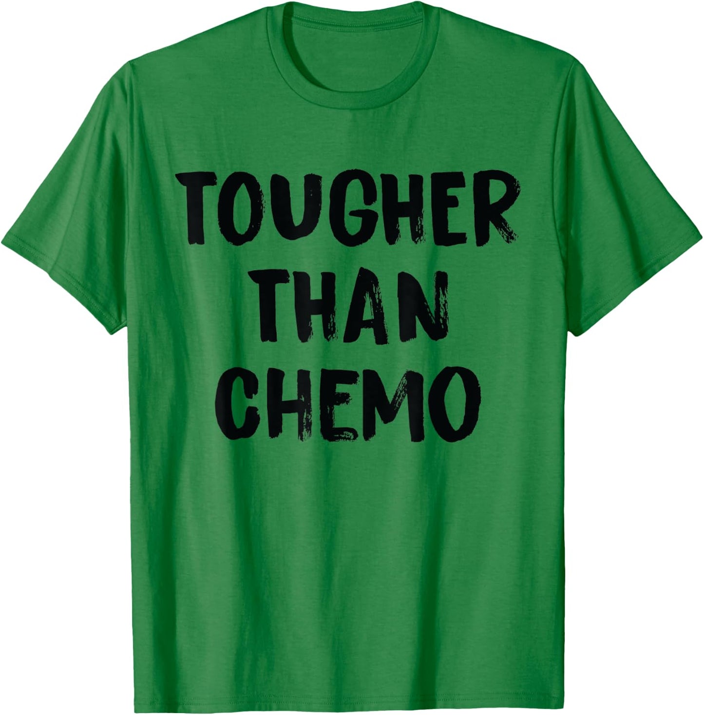 Tougher Than Cancer - Support Chemo Awareness T-Shirt - T-Shirt | Irish Green