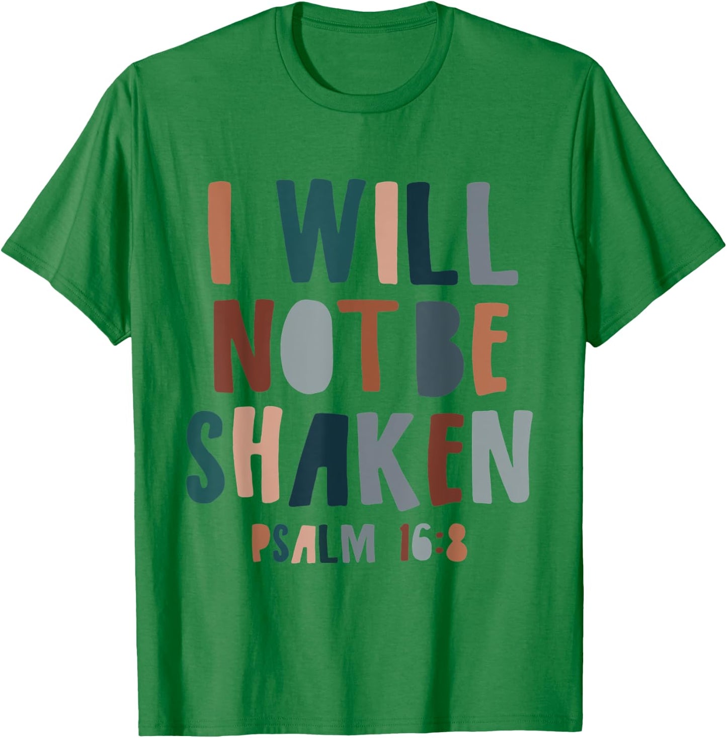 Religious I Will Not Be Shaken Boho Christian Bible Verse T-Shirt - T-Shirt | Irish Green