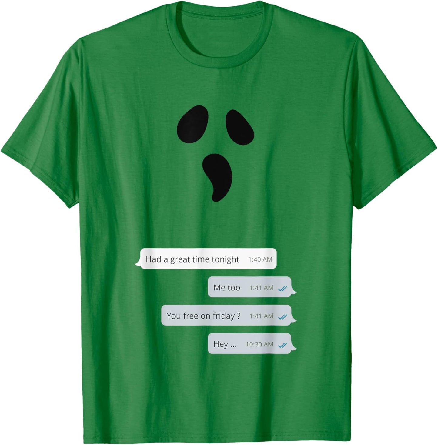 Online texting Chat ghosting funny Halloween ghost meme T-Shirt - T-Shirt | Irish Green