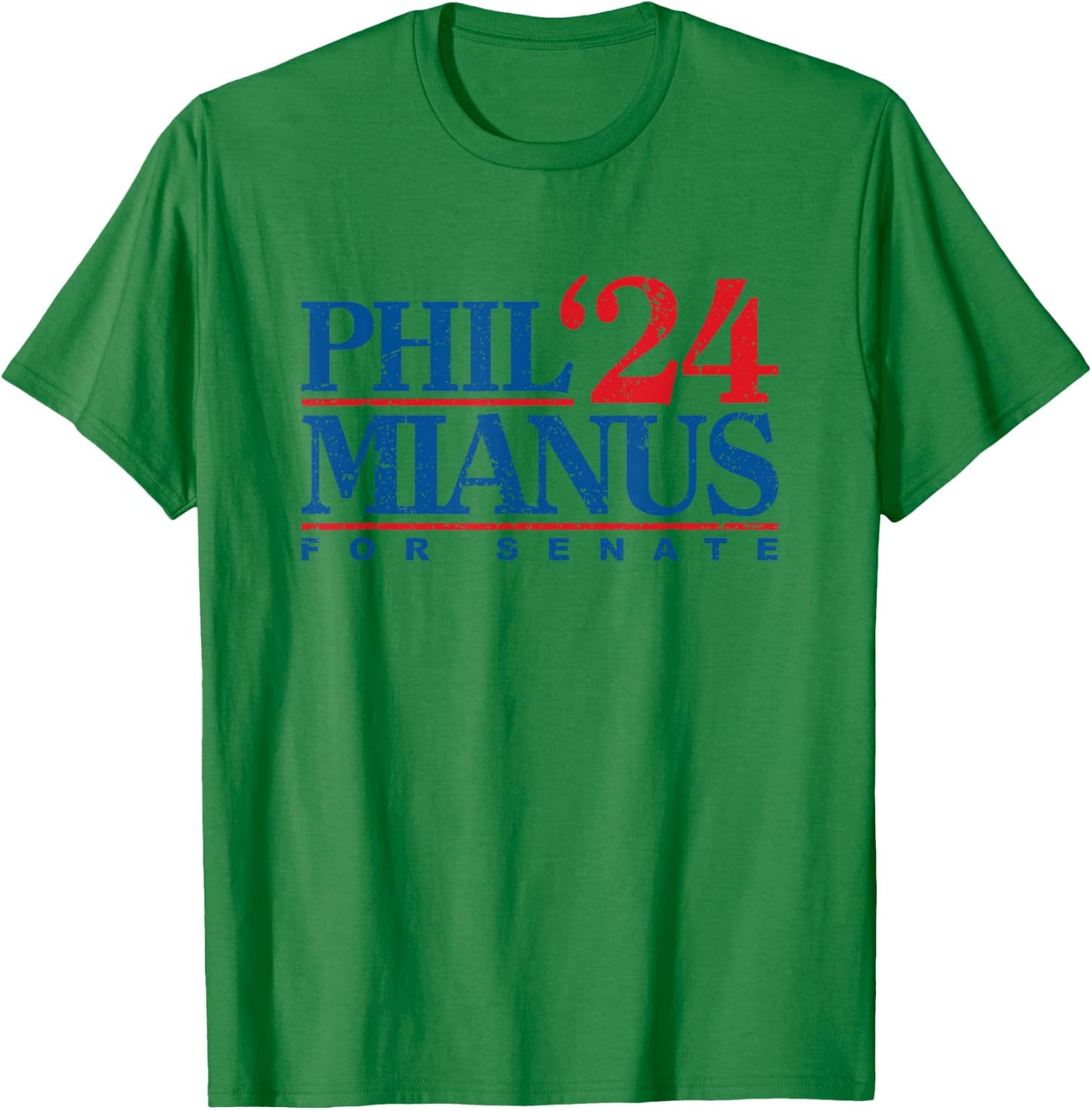 Phil Mianus for senate 2024 - Phil Mianus election T-Shirt - T-Shirt | Irish Green