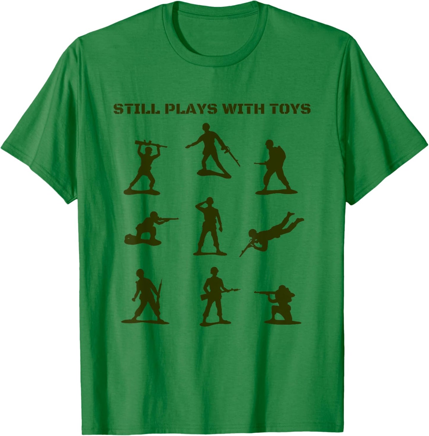 Still Plays With Toys Vintage Plastic Army Figurines Funny T-Shirt - T-Shirt | Irish Green