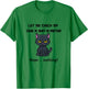 Let me check my Give-a-shit-o-meter T-Shirt - T-Shirt | Irish Green