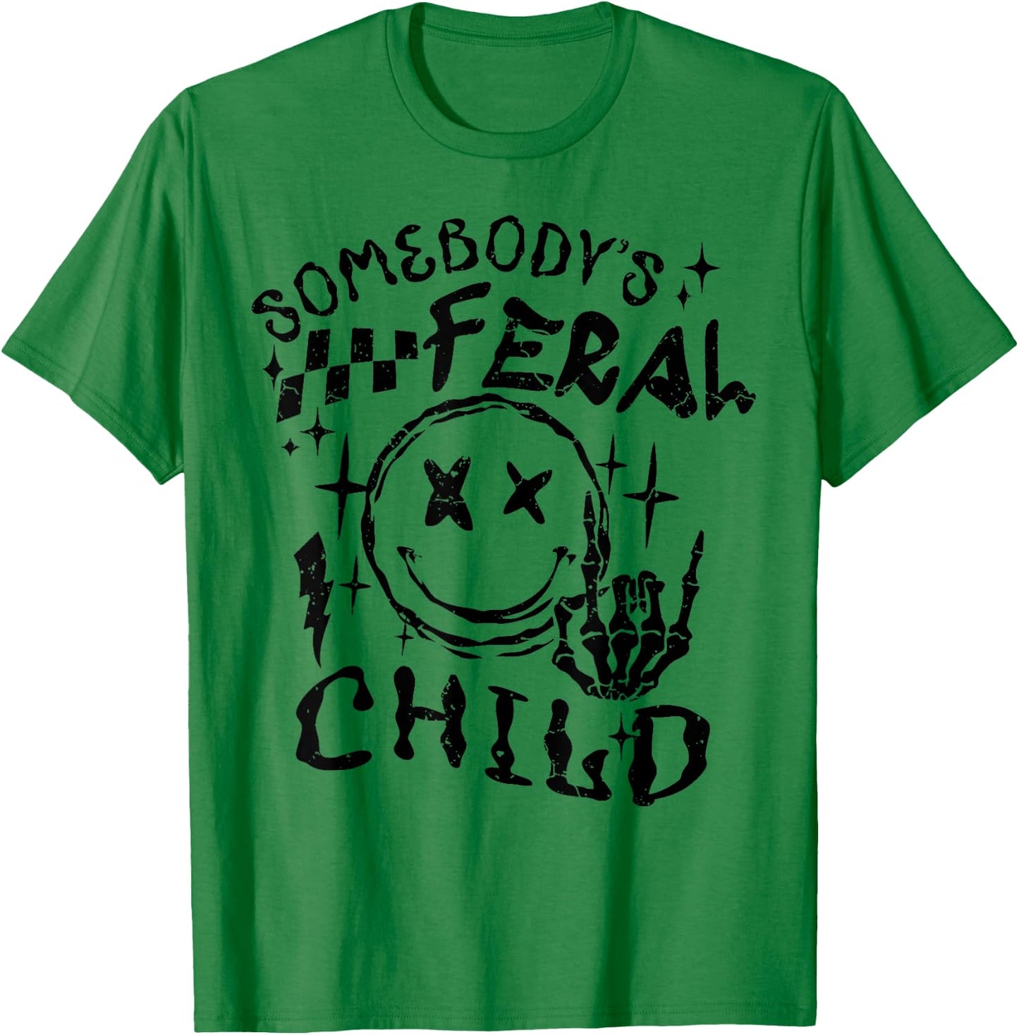 Somebody's Feral Child T-Shirt - T-Shirt | Irish Green