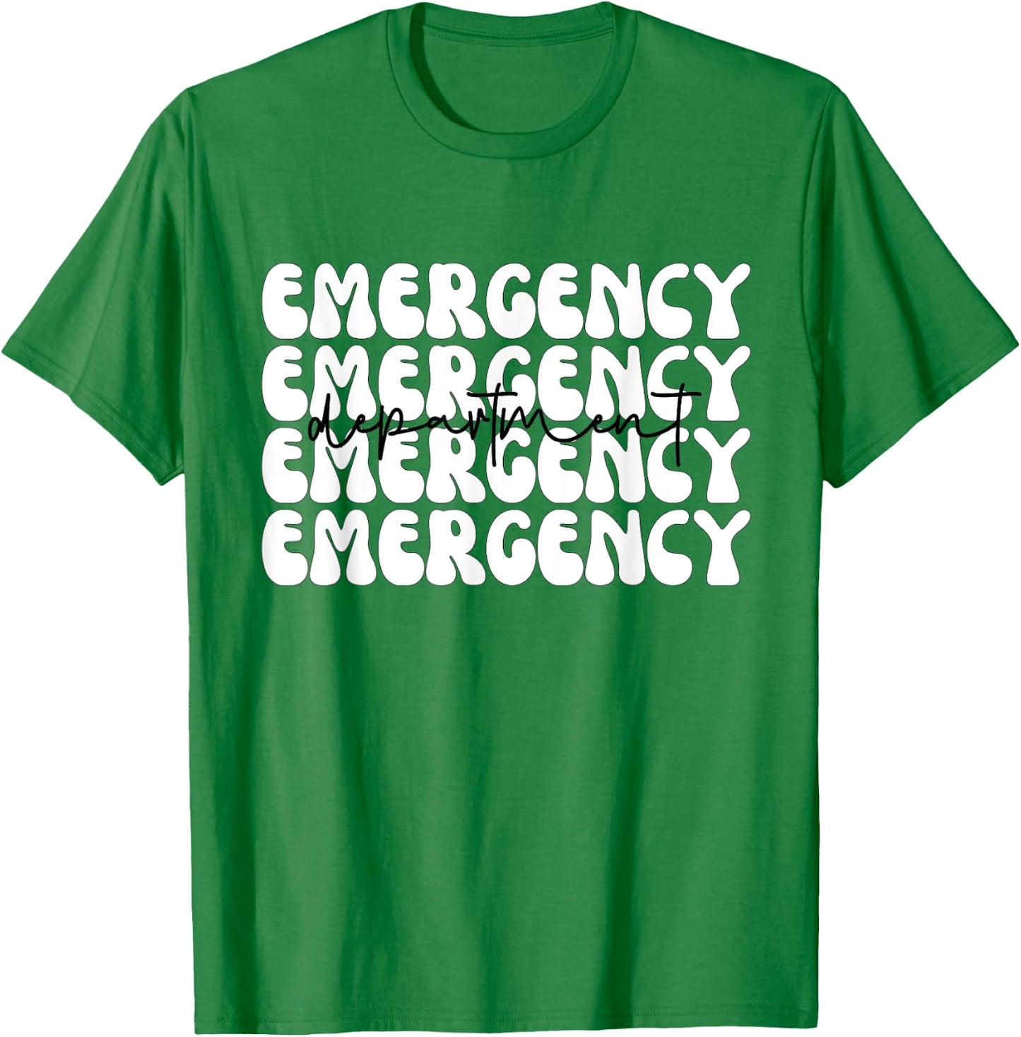 Emergency Department Emergency Room Healthcare Nursing T-Shirt - T-Shirt | Irish Green